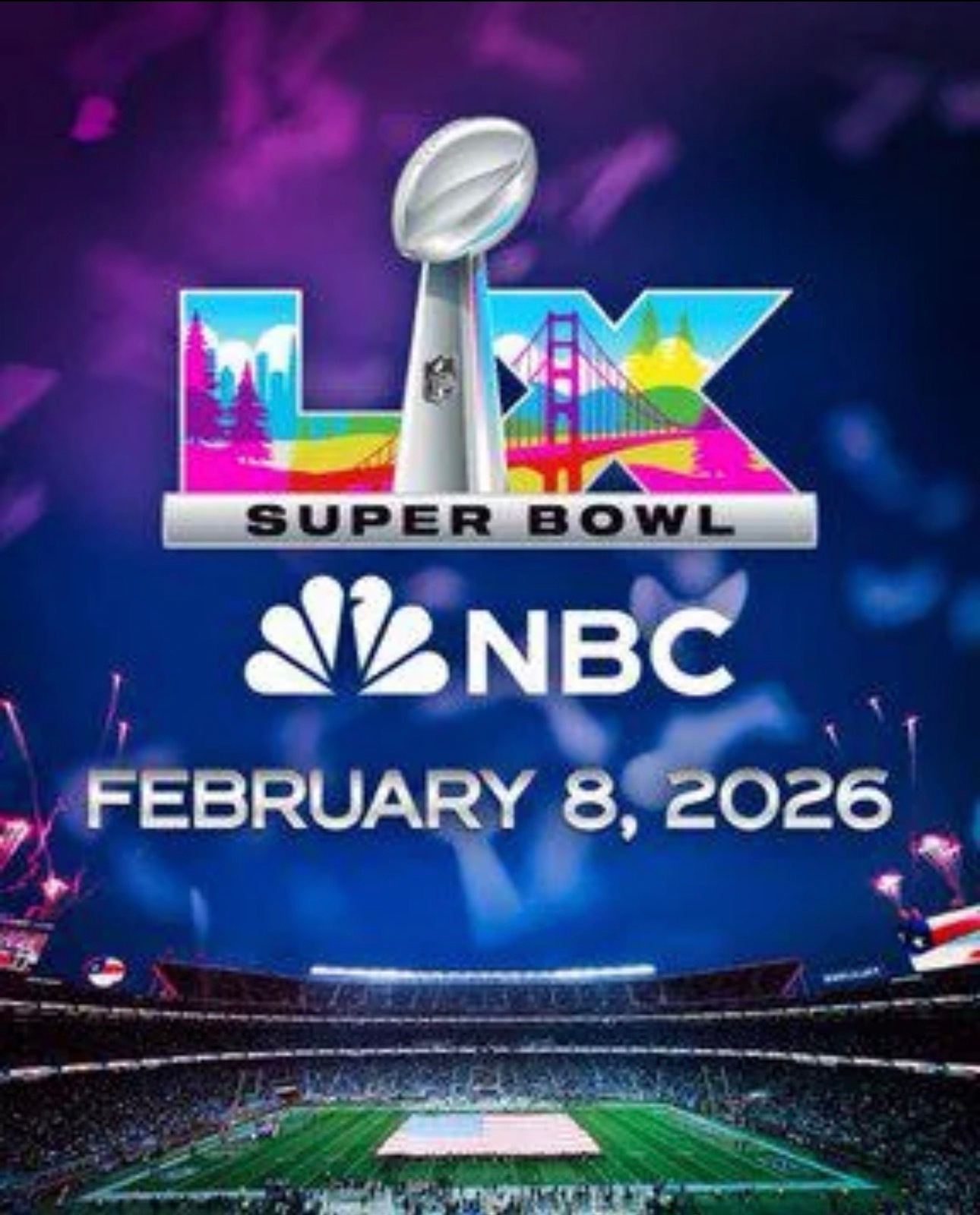 Super Bowl LX, set to be broadcast by NBC on February 8, 2026, features a colorful logo with a skyline.